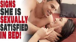 Signs She Is Sexually Satisfied In Bed! - Youtube