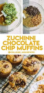 Zucchini Chocolate Chip Muffins The College Housewife Recipe In 2020 Zucchini Chocolate Chip Muffins Chocolate Chip Muffins Chocolate Chip