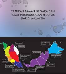 Taman negara (national park) is one of the most popular attractions in malaysia. Taburan Taman Negara Dan Pusat Perlindungan Hidupan Liar