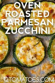 Oven Roasted Parmesan Zucchini Recipe Parmesan Zucchini Oven Roasted Zucchini Zucchini