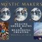OCTOBER Mystic Makers- Healing Sound Bath and Meaningful Craft