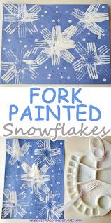 Fork Painted Snowflakes Basteln Mit Kindern Winter Basteln Mit Kindern Basteln Winter