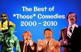 The 100 best comedy movies: Ranking The Top 10 Comedies From The Early 2000s Brobible