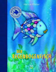 Der regenbogenfisch hat eine neue freundin gewonnen: Der Regenbogenfisch Jubilaumsausgabe Von Marcus Pfister Buch Thalia