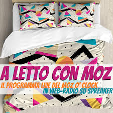 In camera da letto una sola lampada non basta. Moz O Clock Retromania E Nerdismo Live A Letto Con Moz Il Programma Live In Web Radio Su Spreaker