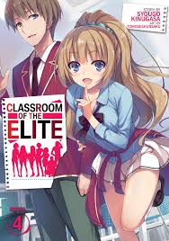 You know how our homeroom. Amazon Com Classroom Of The Elite Light Novel Vol 4 Classroom Of The Elite Light Novel 4 9781645051978 Kinugasa Syougo Tomoseshunsaku Books