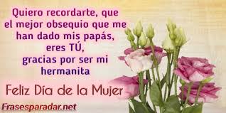 Imagenes Bonitas Con Frases Cortas Del Feliz Dia De La Mujer Frases Para Dar