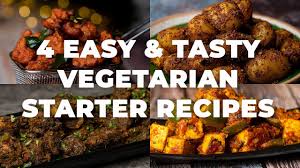 Are you looking for indian party potluck recipes or ideas for your next dinner party? 4 Easy Tasty Vegetarian Starter Recipes Vegetarian Starters Easy Veg Recipes Cookd Youtube