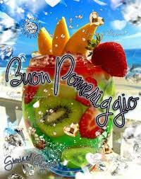 Pin Di Eric Diggs Su Good Afternoon Buon Pomeriggio Buona Notte Immagini