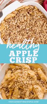 Healthy Apple Crisp Recipe In 2020 Healthy Dessert Recipes Healthy Apple Apple Crisp Recipes