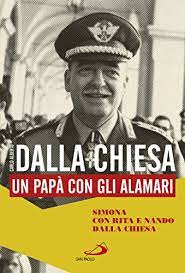 General carlo alberto dalla chiesa omri omi smom oessh was an italian general, notable for campaigning against terrorism during the 1970s in italy. Carlo Alberto Dalla Chiesa Un Papa Con Gli Alamari Italian Edition Ebook Dalla Chiesa Simona Dalla Chiesa Rita Dalla Chiesa Nando Amazon De Kindle Shop