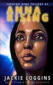 Anna Rising: Creator Gene Trilogy