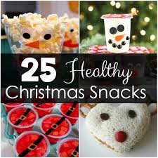 The problem with this approach is that we show up with kids who are very hungry and have to hit the appetizer table right away. 25 Healthy Christmas Snacks Fantastic Fun Learning