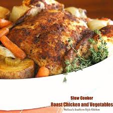 Maybe you would like to learn more about one of these? Slow Cooker Roast Chicken And Vegetables Melissassouthernstylekitchen Com