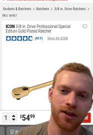 Gold-Plated Ratchet: Would You Buy It?