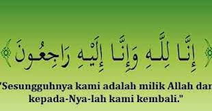 Apabila kita mendengar kabar tentang kematian kami akan menyusul. Doa Ketika Mendengar Orang Meninggal Lengkap Arab Latin Dan Artinya Fiqihmuslim Com