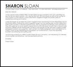 The purpose of the cover letter is simple… persuade the reader to open your cv. Web Content Editor Cover Letter Sample Cover Letter Templates Examples
