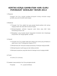 Hari guru di malaysia disambut pada 16 mei setiap tahun sebagai penghargaan kepada para guru. Kertas Kerja Sambutan Hari Guru