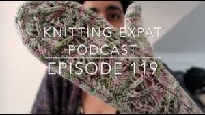 Welcome to the knitting expat podcast. Knitting Expat The Knitting Adventures Of An Expat In The Middle East