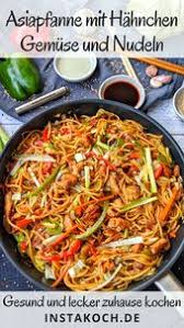 Hahnchen Chow Mein Asiapfanne Mit Gemuse Und Gebratenen Nudeln Einfaches Rezept Melton Huhnchenrezept In 2020 Pork Recipes Easy Chinese Food Buffet Asian Recipes
