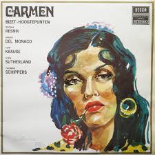 Bizet, Resnik, Del Monaco, Sutherland, Krause, Schippers