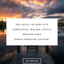 Setiap insan yang bernyawa pasti akan menemui ajal dan ajal itu tidak akan cepat atau lambat walau sesaat pun. Doa Untuk Ibu Bapa Kita Dahhabaqdah Tag Kawan Hangpa Doa Doa Ibu Qoutes