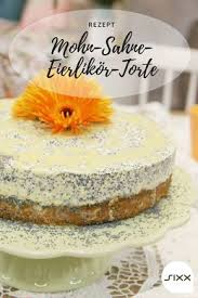 Mohn Sahne Eierlikor Torte Rezept Kuchen Und Torten Kuchen Und Torten Rezepte Und Leckere Torten