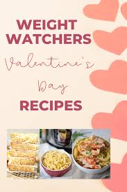 weight watchers valentine s day recipes