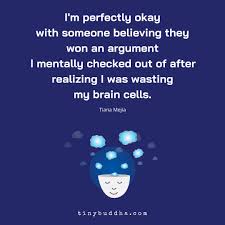 Every 20 minutes, take a screen break and focus on an object that's 20 feet away from you for at least 20 seconds. Tiny Buddha A Twitteren I M Perfectly Okay With Someone Believing They Won An Argument I Mentally Checked Out Of After Realizing I Was Wasting My Brain Cells Tiana Mejia Https T Co Mmjjpaylc1