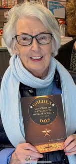 Dana Foley: A very interesting book,co- written by our member Dana Foley  and her late husband Bertie, records the history of Dungannon Musical  Society from 1946-1972. The book, 'Golden Days' is now