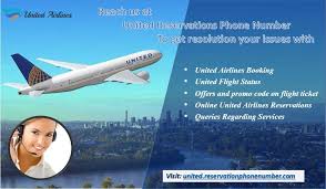 United Reservations Phone Number For Help Related Flight Reservations Airline Booking United Airlines The Unit