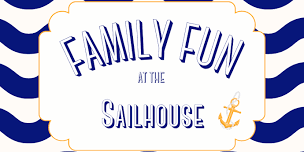 Foundation Family Fun at the Sailhouse