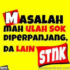 Check spelling or type a new query. Nyindir Kata Kata Sunda Lucu Pisan