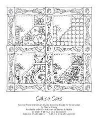 Arrange the squares into your own creative pattern for a quilt. Coloring Pages Free Printable Calico Cats Grandma S Quilts Excerpt Coloring Pages To Print Coloring Pages Coloring Book Pages
