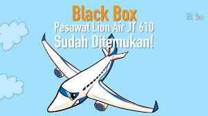 Evaluasi sistem pelanggan mengevaluasi apakah. Black Box Pesawat Lion Air Jt 610 Sudah Ditemukan Apa Itu Black Box Youtube