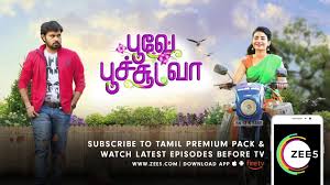 Zee 5 Tamil Application Streaming Latest Episodes Of Poove Poochudava Serial Online