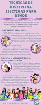 Tecnicas De Disciplina Efectivas Para Ninos Educacion Emocional Infantil Psicologia Infantil Educacion Emocional