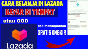 Pengalaman sebenar membeli di online shopping lazada malaysia dan telah mendapat barang dengan selamat tanpa masalah. Cara Belanja Di Lazada Bayar Di Tempat Atau Cod Dapat Diskon Gratis Ongkir Youtube