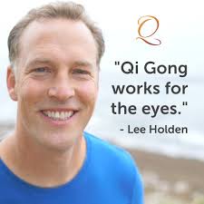 Qi Gong Exercises for Healthy Eyes with Lee Holden