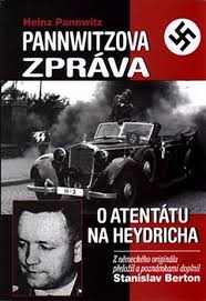 Výročí útoku na zastupujícího říšského protektora v čechách a na moravě reinharda heydricha. Pannwitzova Zprava O Atentatu Na Heydricha Knihcentrum Cz