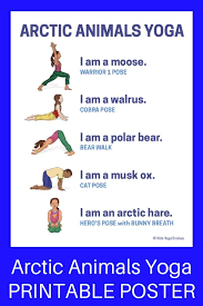 11 Arctic Animals Yoga Poses For Kids Printable Poster Kids Yoga Stories Yoga Resources For Kids Yoga For Kids Preschool Yoga Kids Yoga Poses