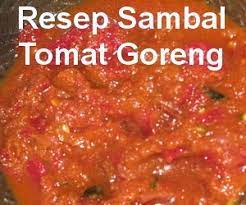 Resep sambal enak tanpa terasi #samasaya #resep #sambal подробнее. Resep Membuat Sambal Tomat Goreng Info Resep