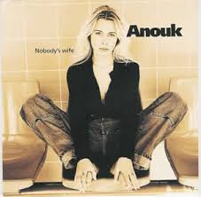 == leben == die tochter einer bluessängerin. Ultratop Be Anouk Nobody S Wife