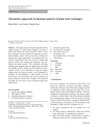 Heat exchangers are used to transfer heat energy from one fluid to another in order to control the temperature of a system or substance. Pdf Alternative Approach In Thermal Analysis Of Plate Heat Exchanger Phd Bayram Kilic Academia Edu