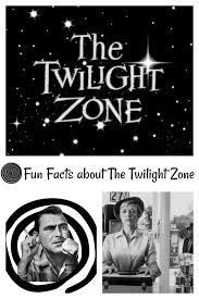 Step Into Another Dimension With These Fun Facts About The Twilight Zone Twilight Zone Twilight Zone