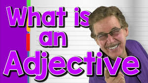 Who this person is and how he/she looks like. What Is An Adjective Parts Of Speech Song For Kids Jack Hartmann Youtube