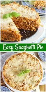 Easy Spaghetti Pie Recipe Recipes Spaghetti Pie Recipes Spaghetti Pie