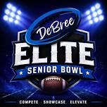 DeBree Elite Senior Bowl