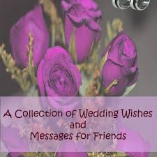 Happy 5th marriage anniversary wishes images for sister happy fifth wedding anniversary wishes quotes images 5 years wedding anniversary sayings messages quotes greetings cards for elder. 14 Heartfelt Wedding Wishes And Messages For Your Friends Holidappy Celebrations