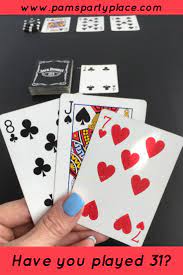 Learn To Play 31 A Quick And Easy Card Game For 4 Or More Players I Bet You Will Love It Www Pamspa Fun Card Games Family Card Games Two Person Card Games